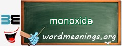 WordMeaning blackboard for monoxide